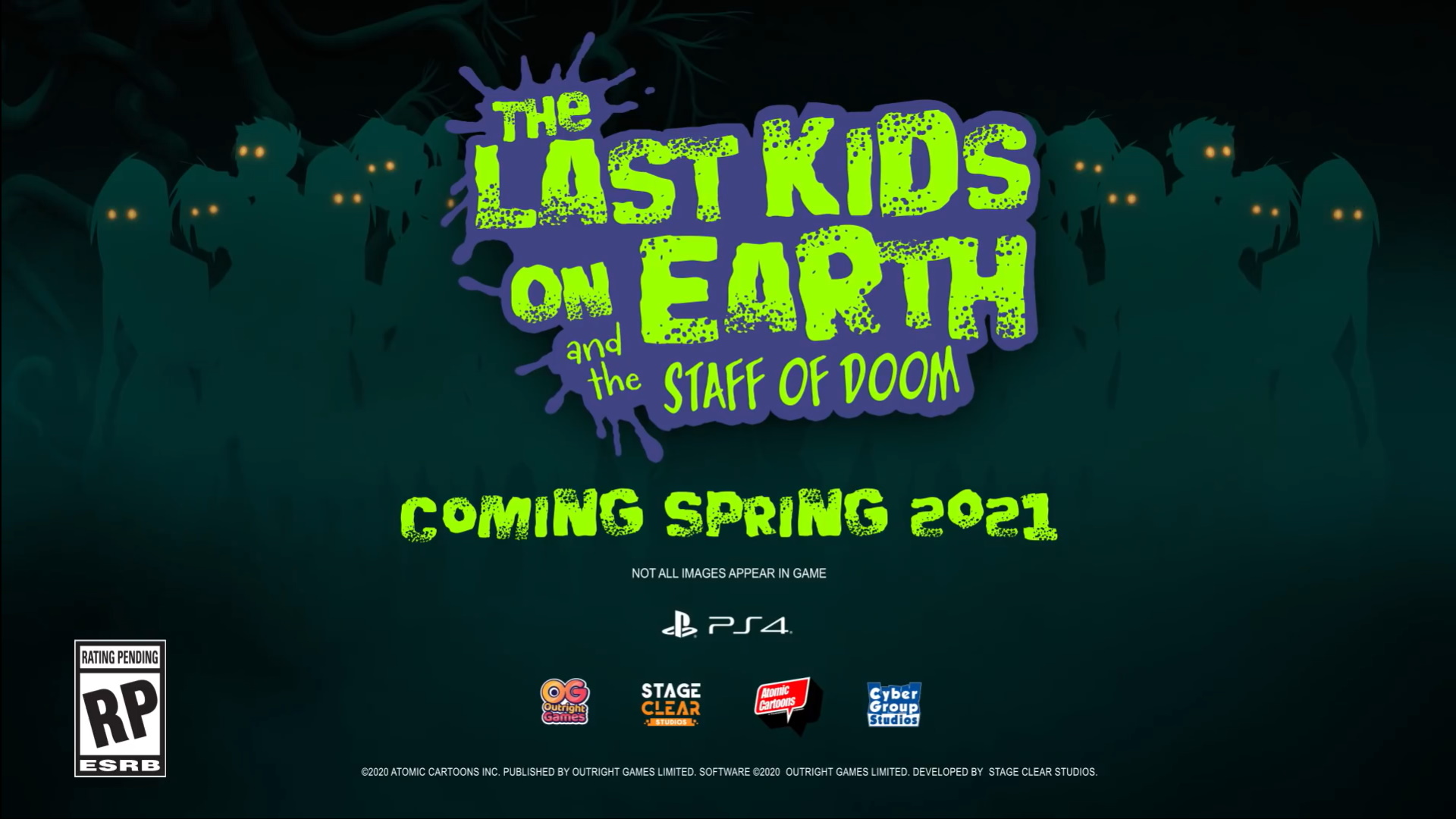 Next spring. The last Kids on Earth and the staff of Doom.